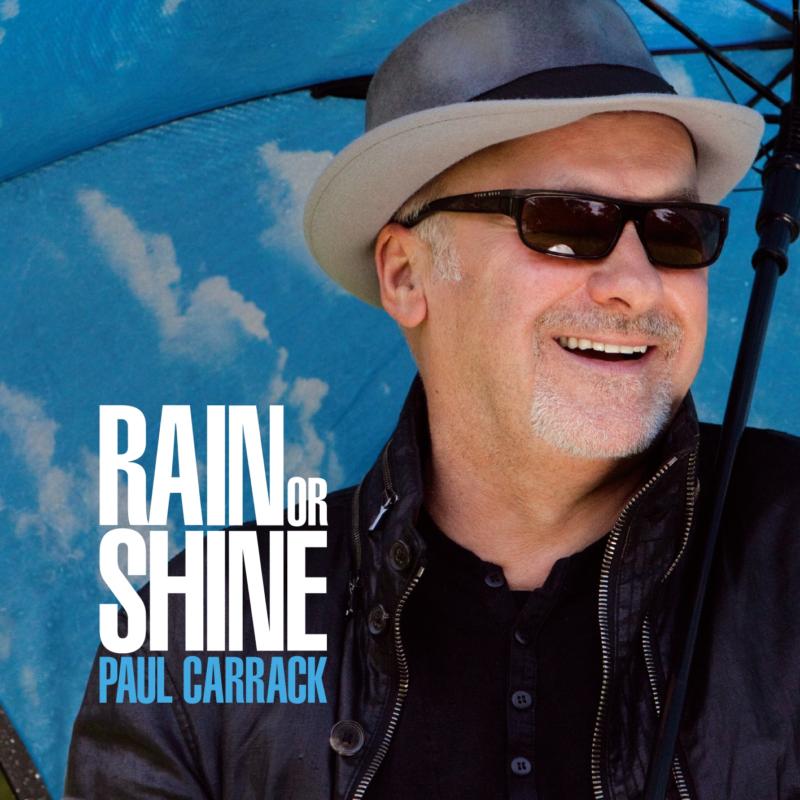 Paul Carrack: Rain Or Shine