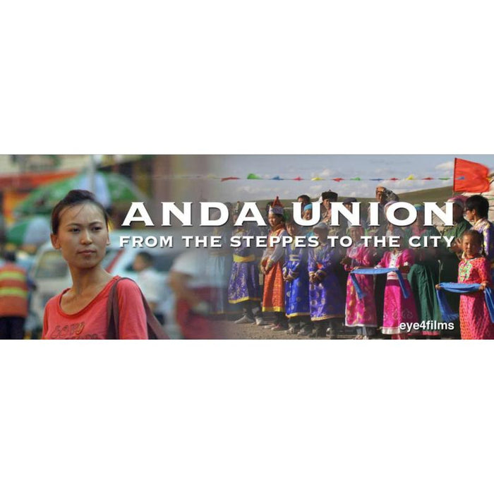 Anda Union: Anda Union : From The Steppes To The City