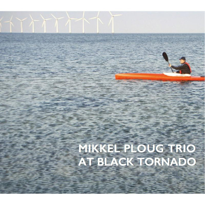 Mikkel Ploug Trio: At Black Tornado