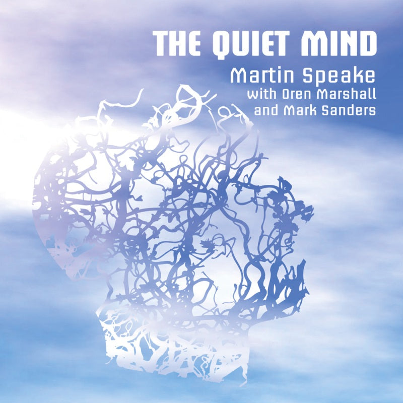 Martin Speake: The Quiet Mind