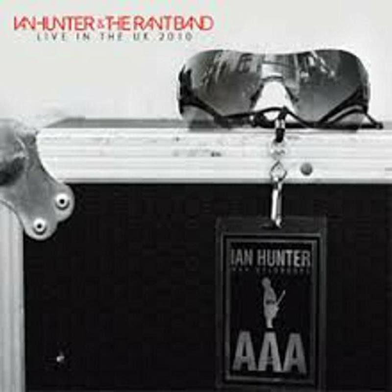 Ian Hunter: Live In The UK 2010 (With The Rant Band)