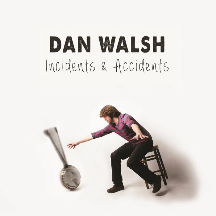 Dan Walsh: Incidents & Accidents