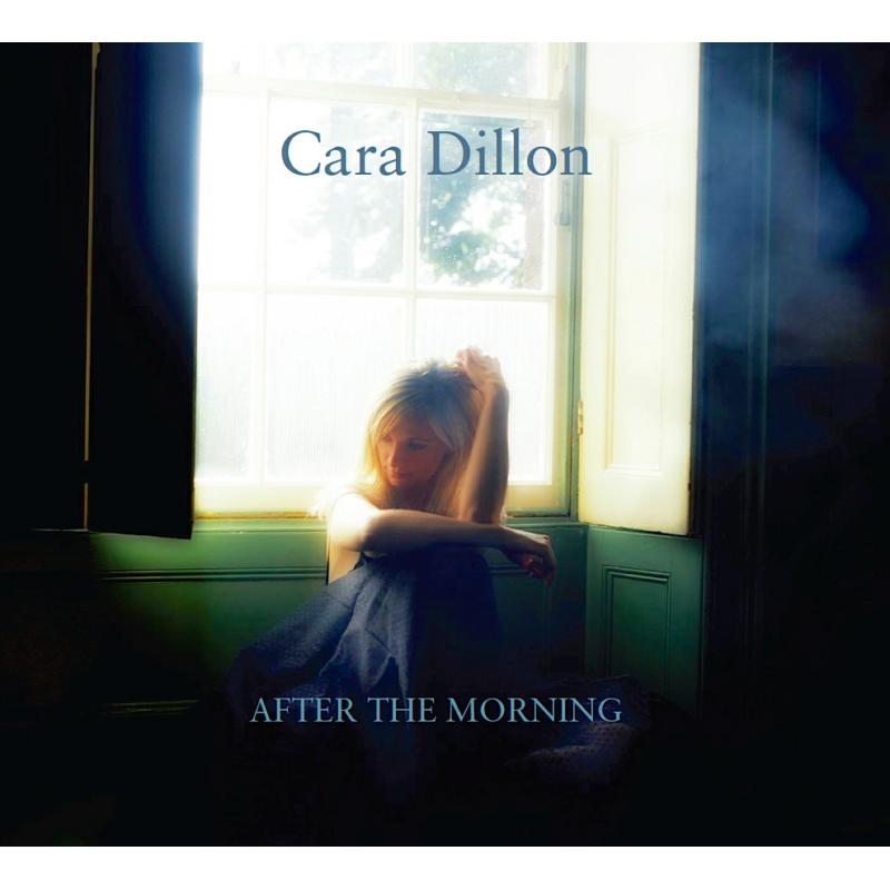 Cara Dillon: After The Morning