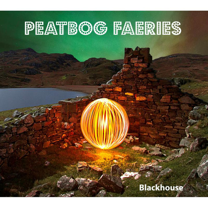 Peatbog Faeries: Blackhouse