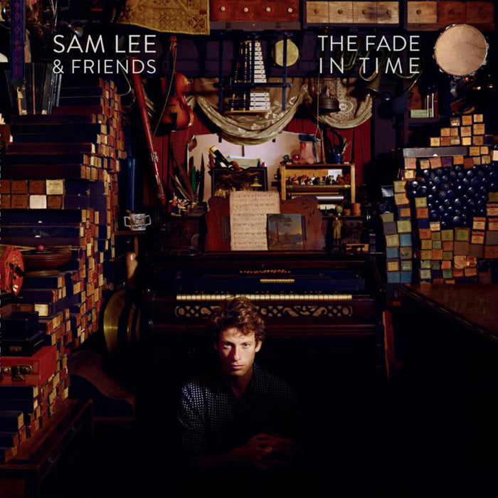 Sam Lee: The Fade In Time