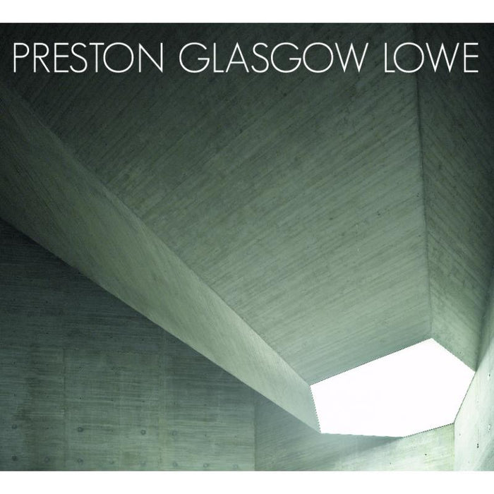 Preston - Glasgow - Lowe: Preston Glasgow Lowe