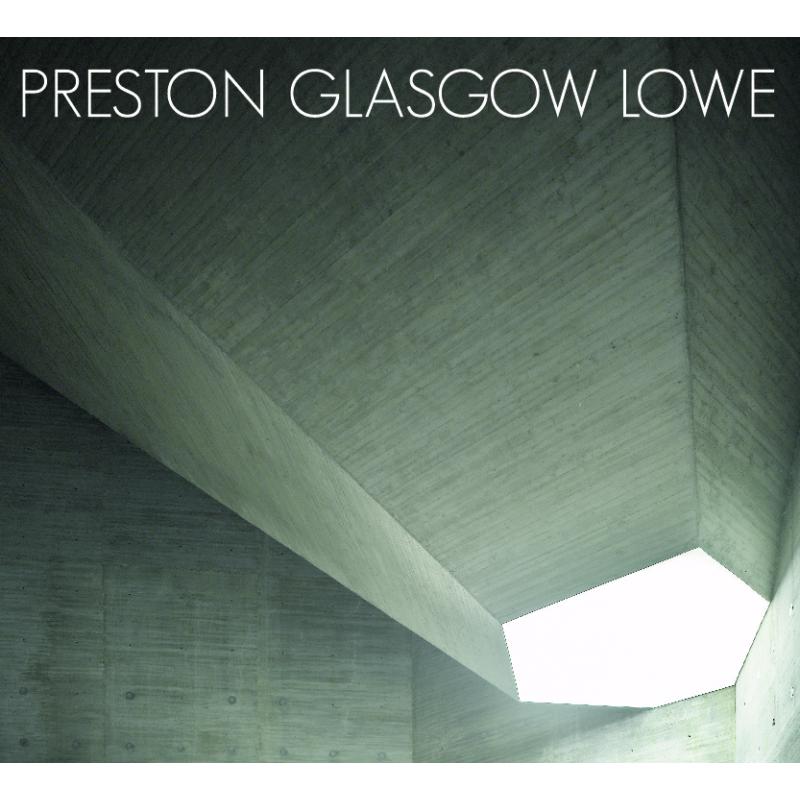Preston - Glasgow - Lowe: Preston Glasgow Lowe