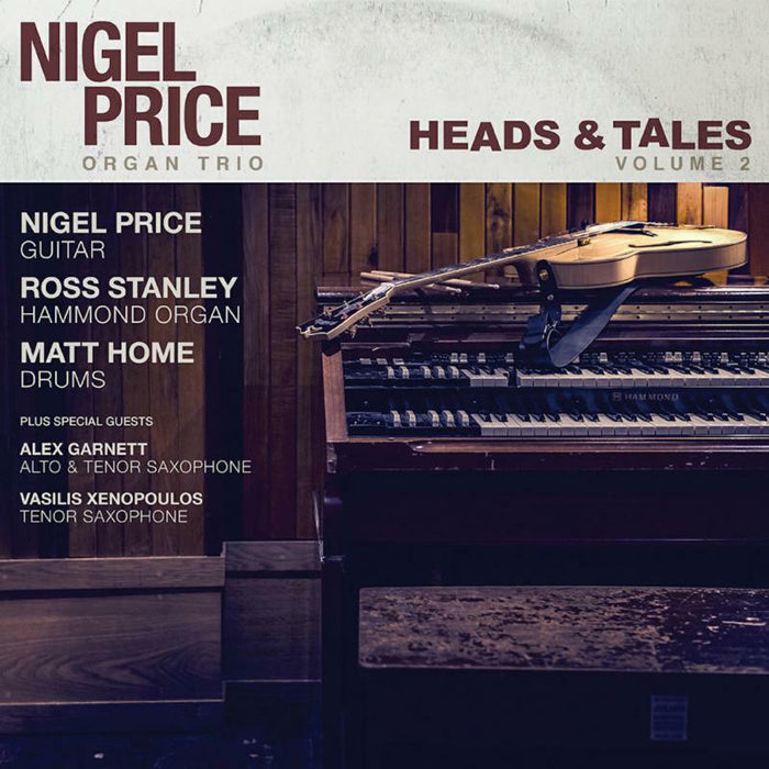 Nigel Price Organ Trio: Heads & Tales Volume 2