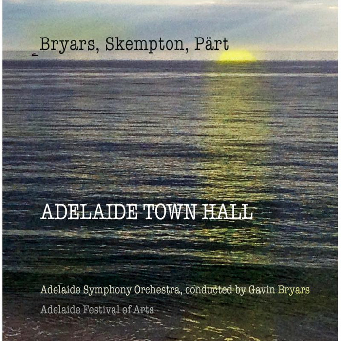 Gavin Bryars: Adelaide Town Hall