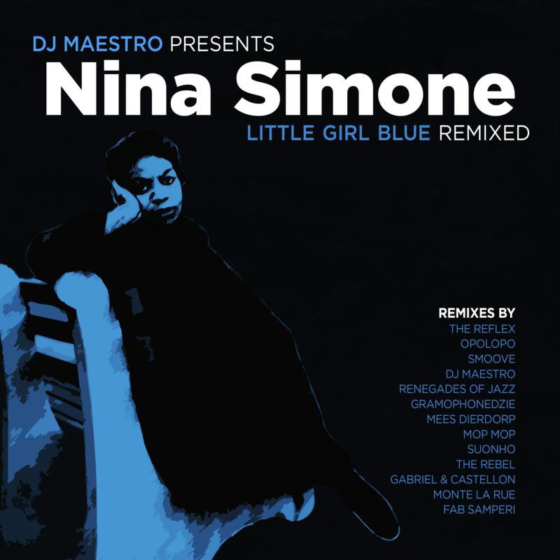Nina Simone: DJ Maestro & Friends Present Nina Simone Remixed
