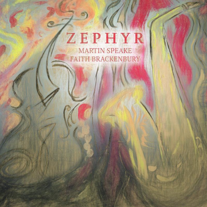 Martin Speake & Faith Brackenbury: Zephyr