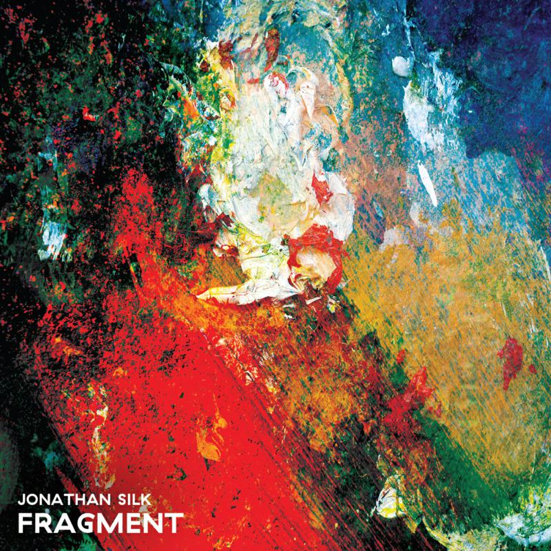 Jonathan Silk: Fragment