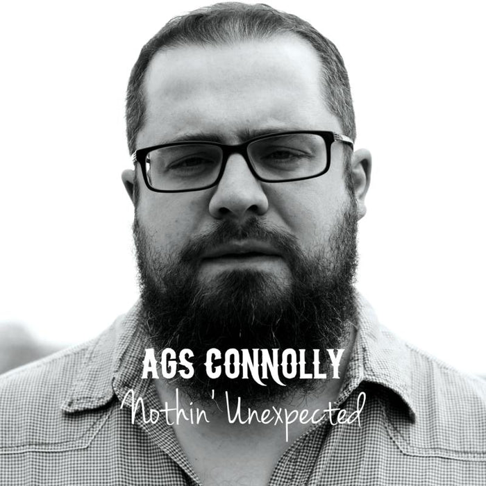 Ags Connolly: Nothin' Unexpected