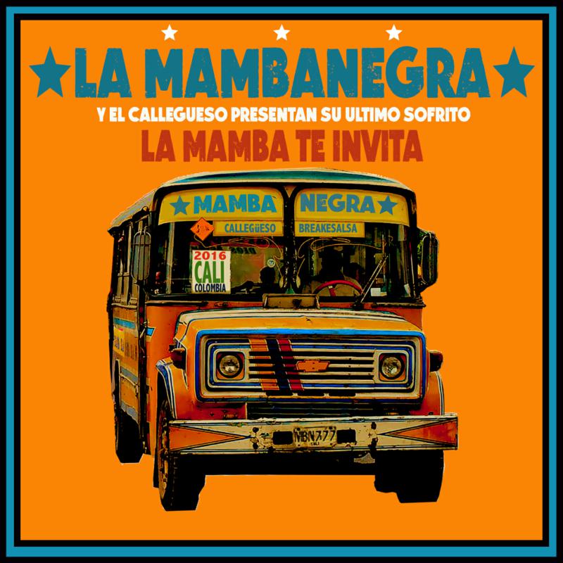 La Mambanegra: La Mamba Te Invita / La Galeria
