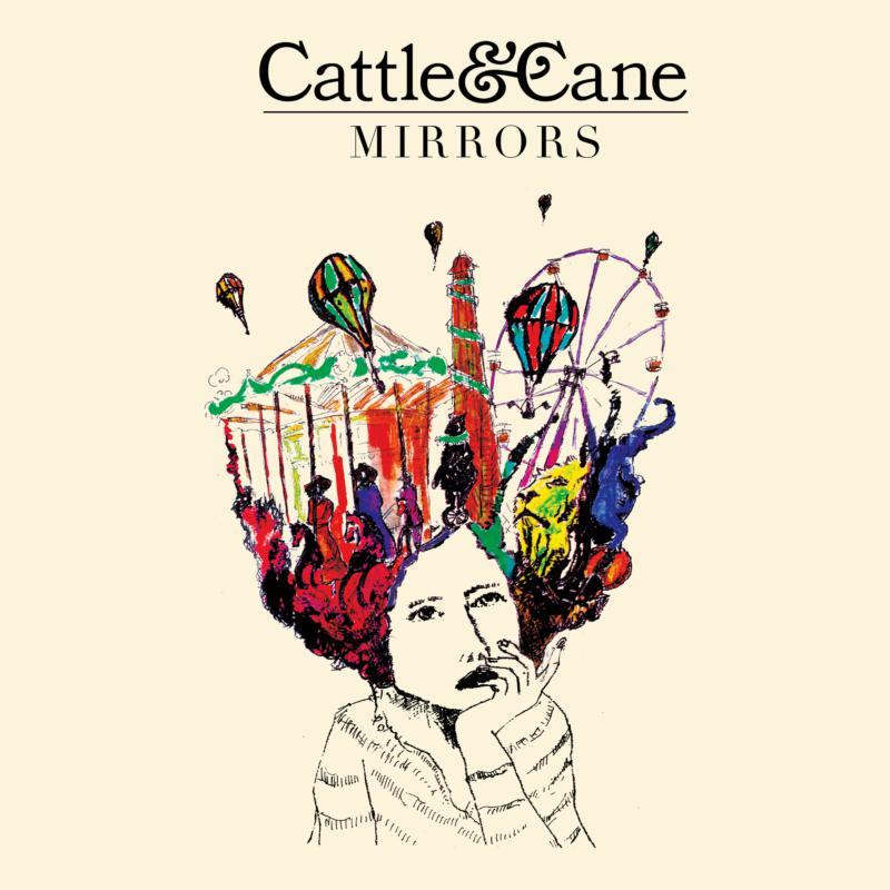 Cattle & Cane: Mirrors