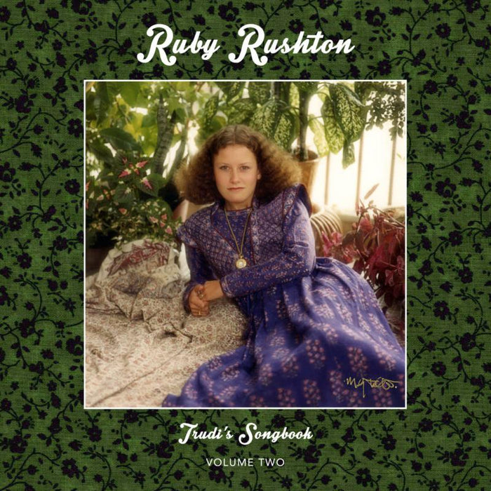 Ruby Rushton: Trudi's Songbook: Volume Two