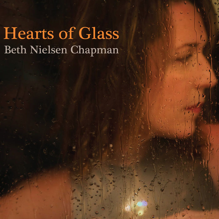Beth Nielsen Chapman: Hearts Of Glass