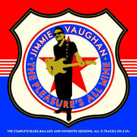 Jimmie Vaughan: The Pleasure's All Mine: The Complete Blues, Ballads And Favourites (3LP)