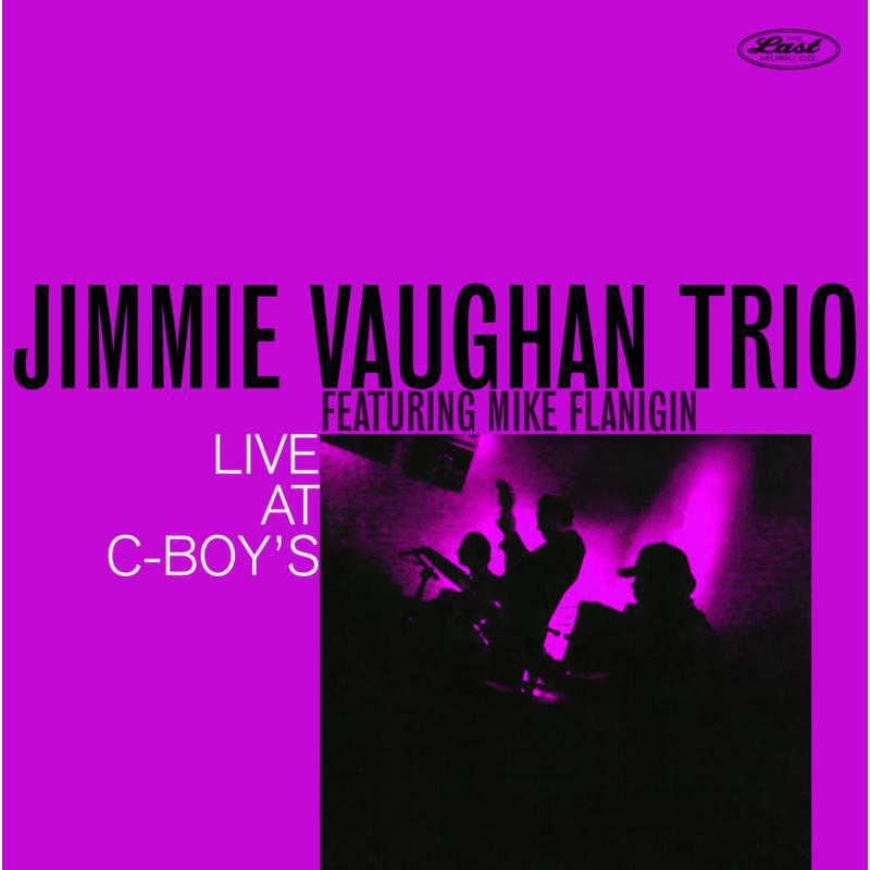 Jimmie Vaughan Trio: Live At C-Boys (LP)