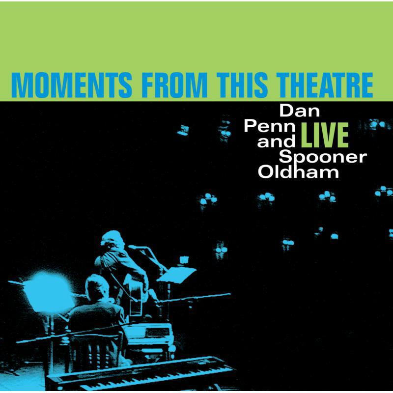 Dan Penn & Spooner Oldham: Moments From This Theatre (LP)