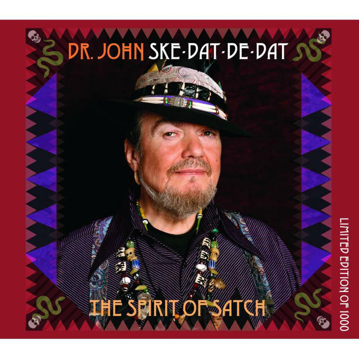 Dr. John: Ske Dat De Dat - The Spirit Of Satch