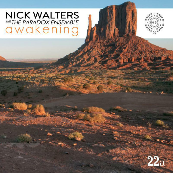 Nick Walters & The Paradox Ensemble: Awakening