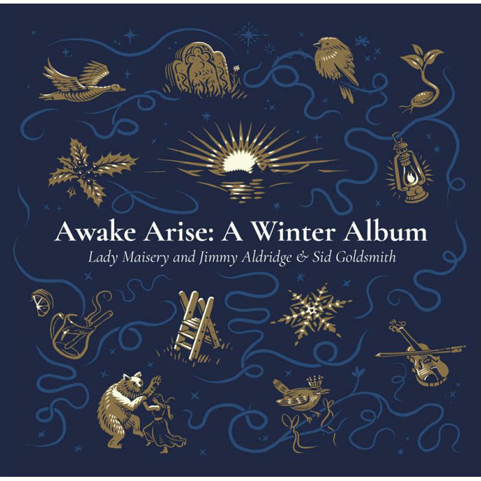Lady Maisery And Jimmy Aldridge & Sid Goldsmith: Awake Arise: A Winter Album