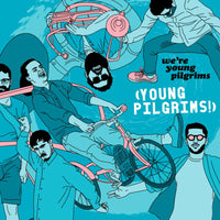 Young Pilgrims: We're Young Pilgrims