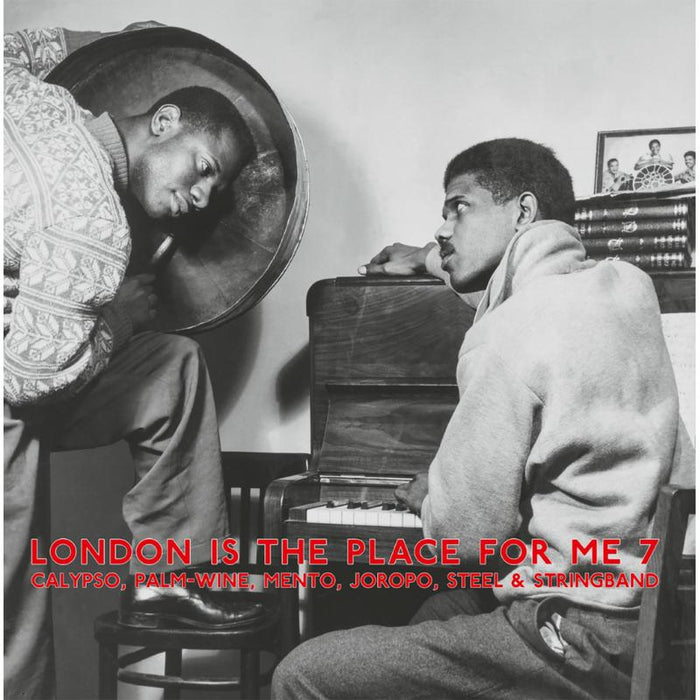 Various Artists: London Is The Place For Me 7 - Calypso, Palm-Wine, Mento, Joropo, Steel & Stringband