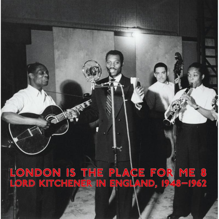 Various Artists: London Is The Place For Me 8 - Lord Kitchener In England 1948-1962