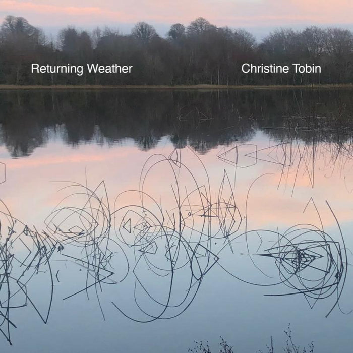 Christine Tobin: Returning Weather
