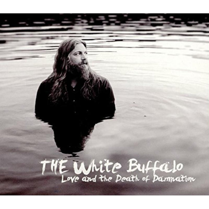 The White Buffalo: Love and the Death of Damnation