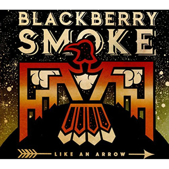 Blackberry Smoke: Like An Arrow