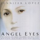Angel Eyes Motion Picture Soun: Various Artists