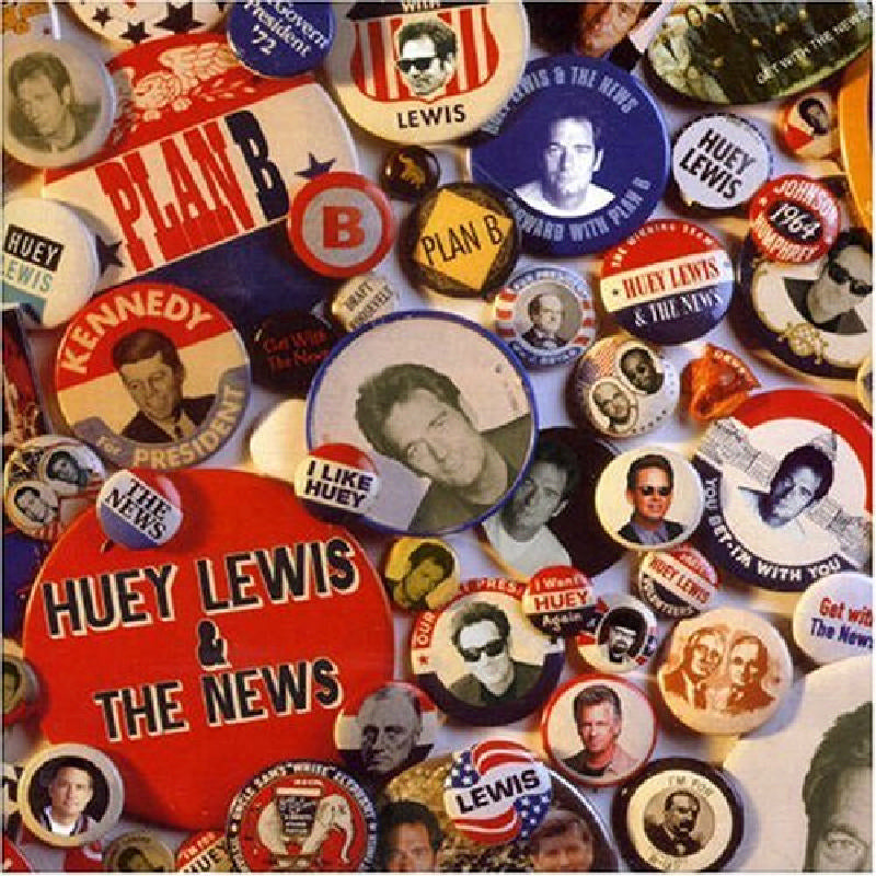 Huey Lewis & The News: Plan B