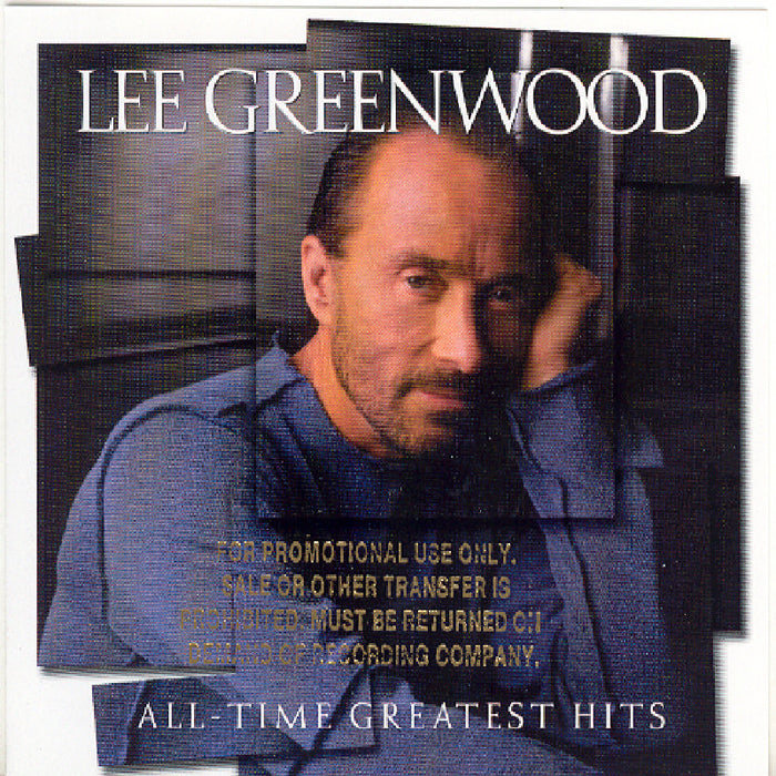 Lee Greenwood: All-Time Greatest Hits