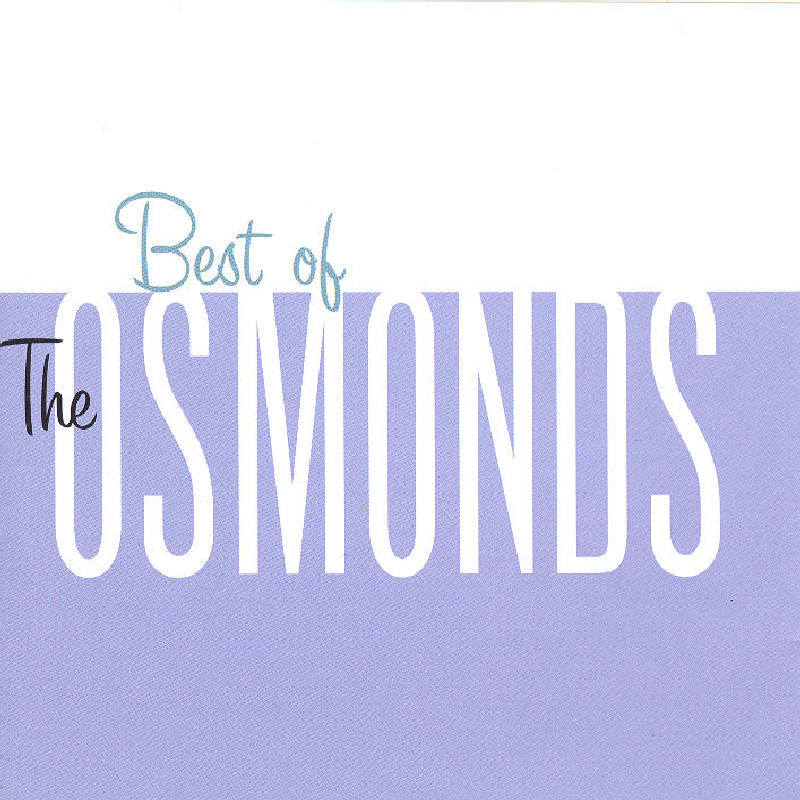 The Osmonds: Best Of The Osmonds