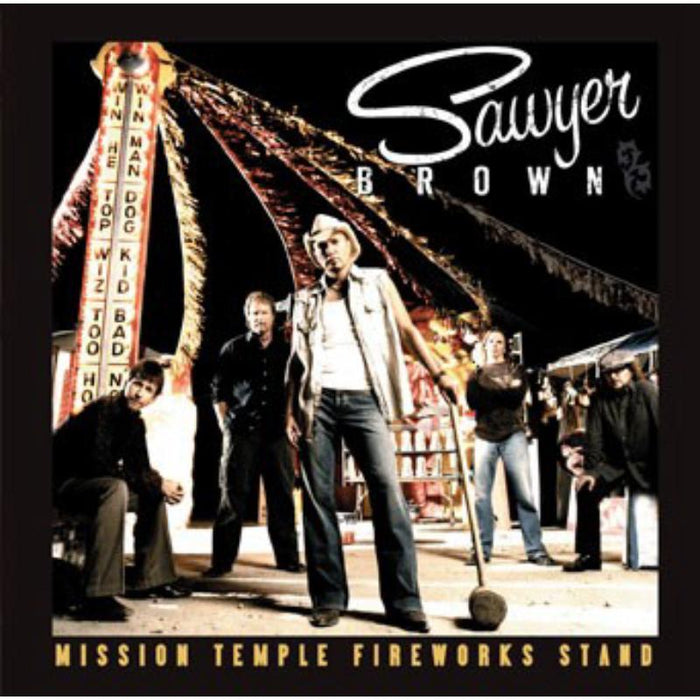 Sawyer Brown: Mission Temple Fireworks Stand