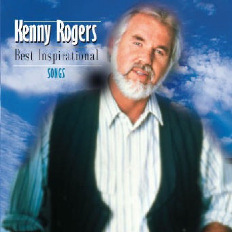 Kenny Rogers: Best Inspirational Songs