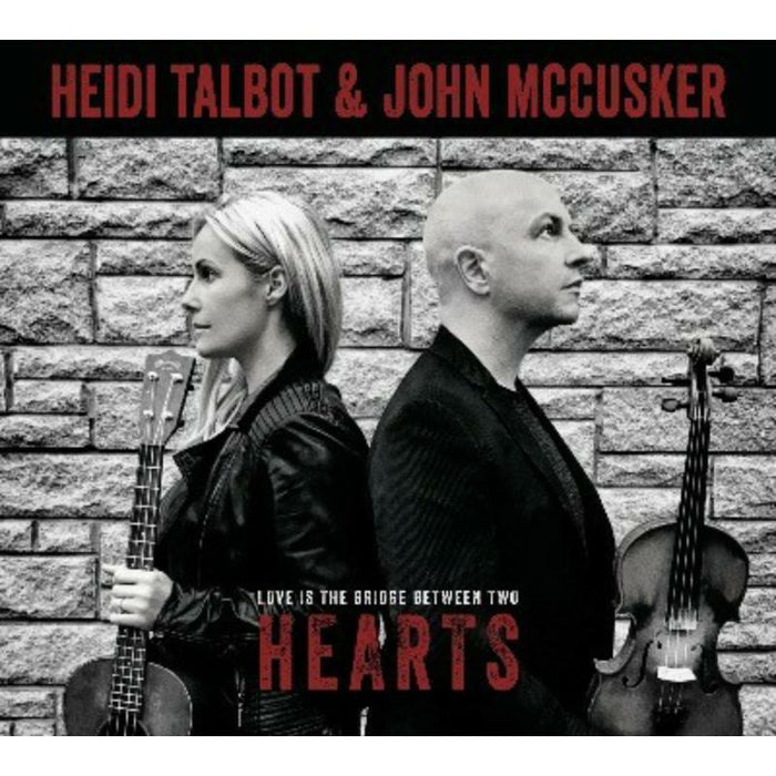 Heidi Talbot & John McCusker: Love Is The Bridge Between Two Hearts