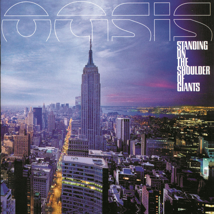 Oasis: Standing On The Shoulder Of Giants