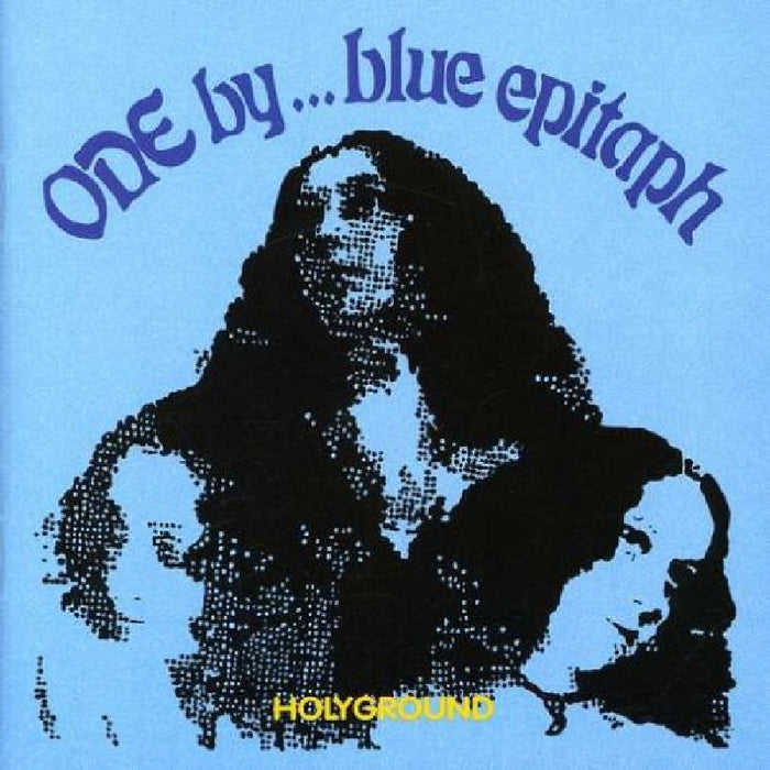 Holyground: Works, Vol. 7: Ode by Blue Epitaph