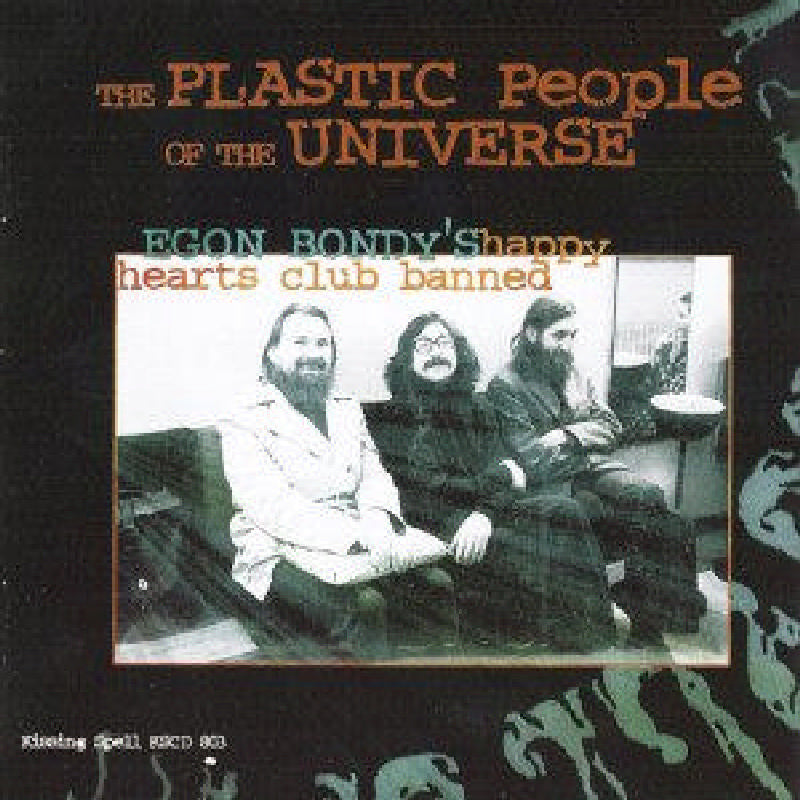 Plastic People Of The Universe: Egon Bondy's Happy Heart Club Banned