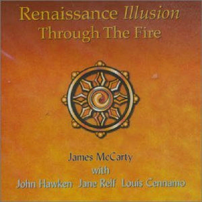 Renaissance Illusion: Renaissance Illusion: Through the Fire
