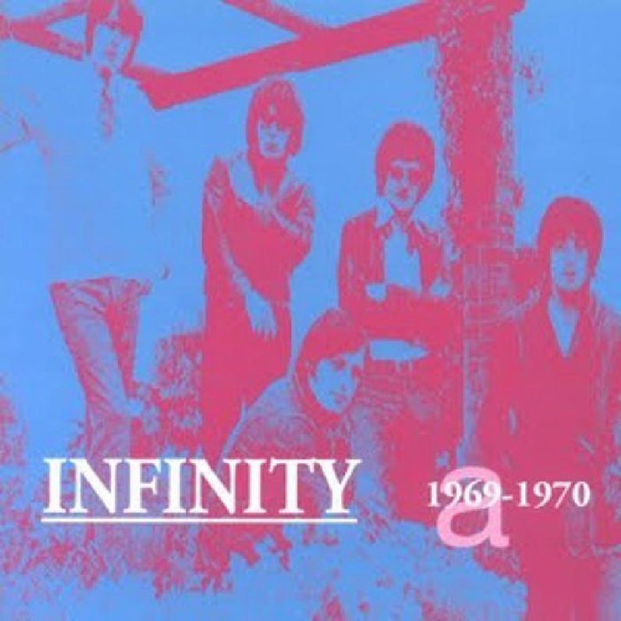Infinity: Collected Works 1969-1970