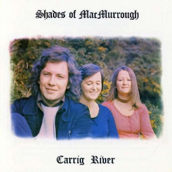 MacMurrough: Carrig River