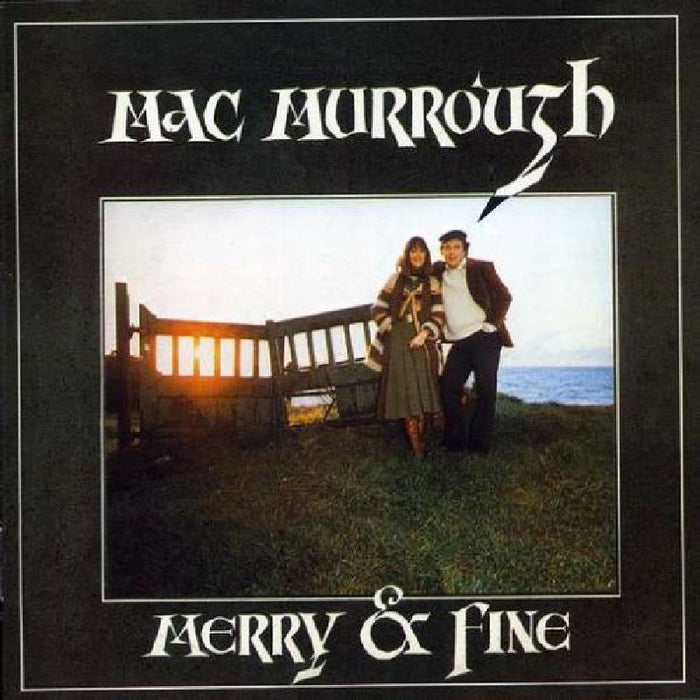 MacMurrough: Merry & Fine