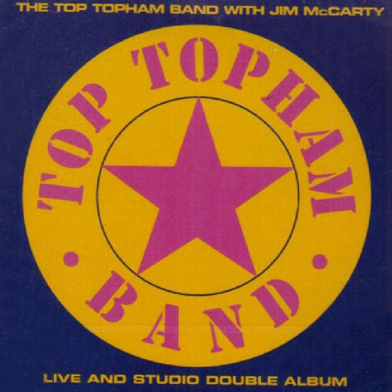 Top Topham Band: Studio and Live