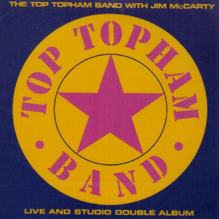 Top Topham Band: Studio and Live