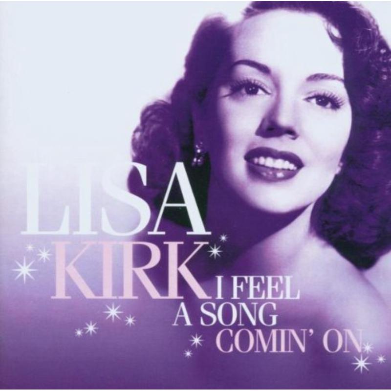 Lisa Kirk: I Feel A Song Comin' On